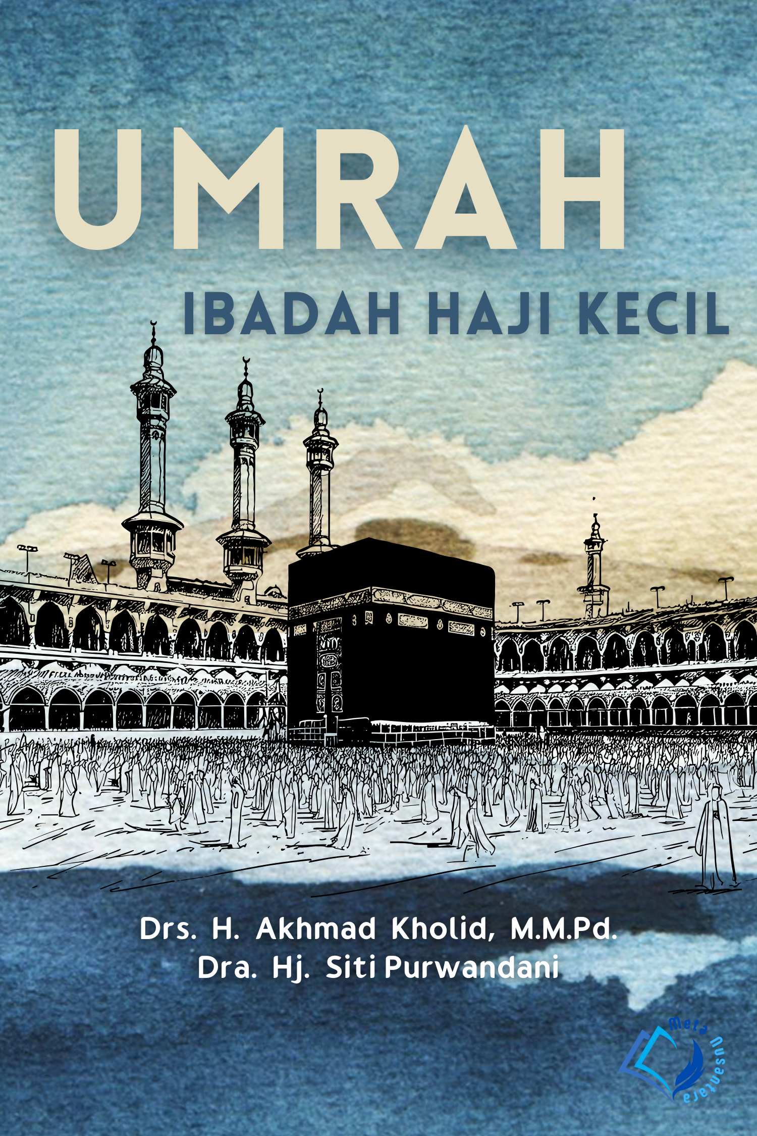 UMRAH IBADAH HAJI KECIL