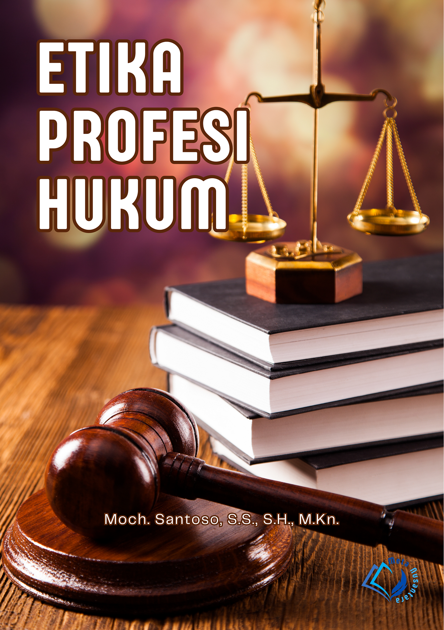 Etika Profesi Hukum