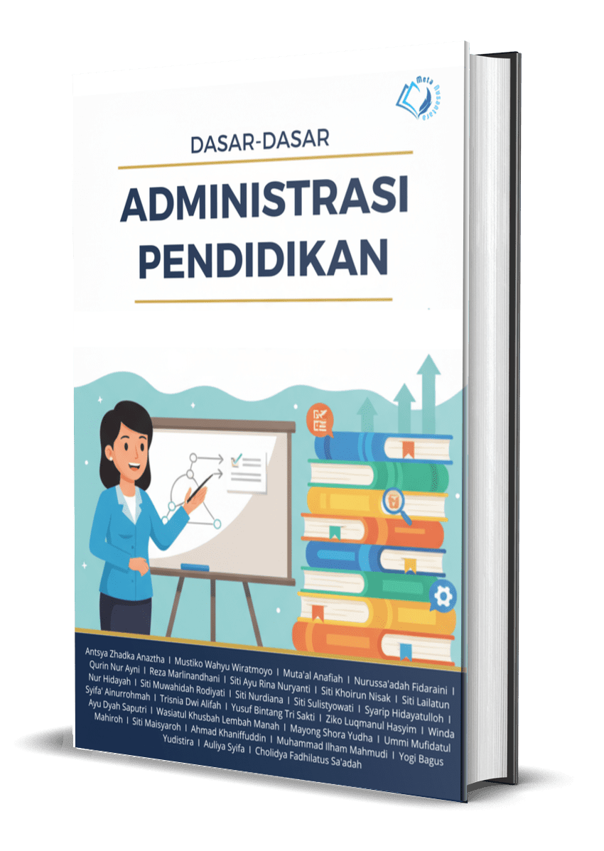 Dasar - Dasar Administrasi Pendidikan
