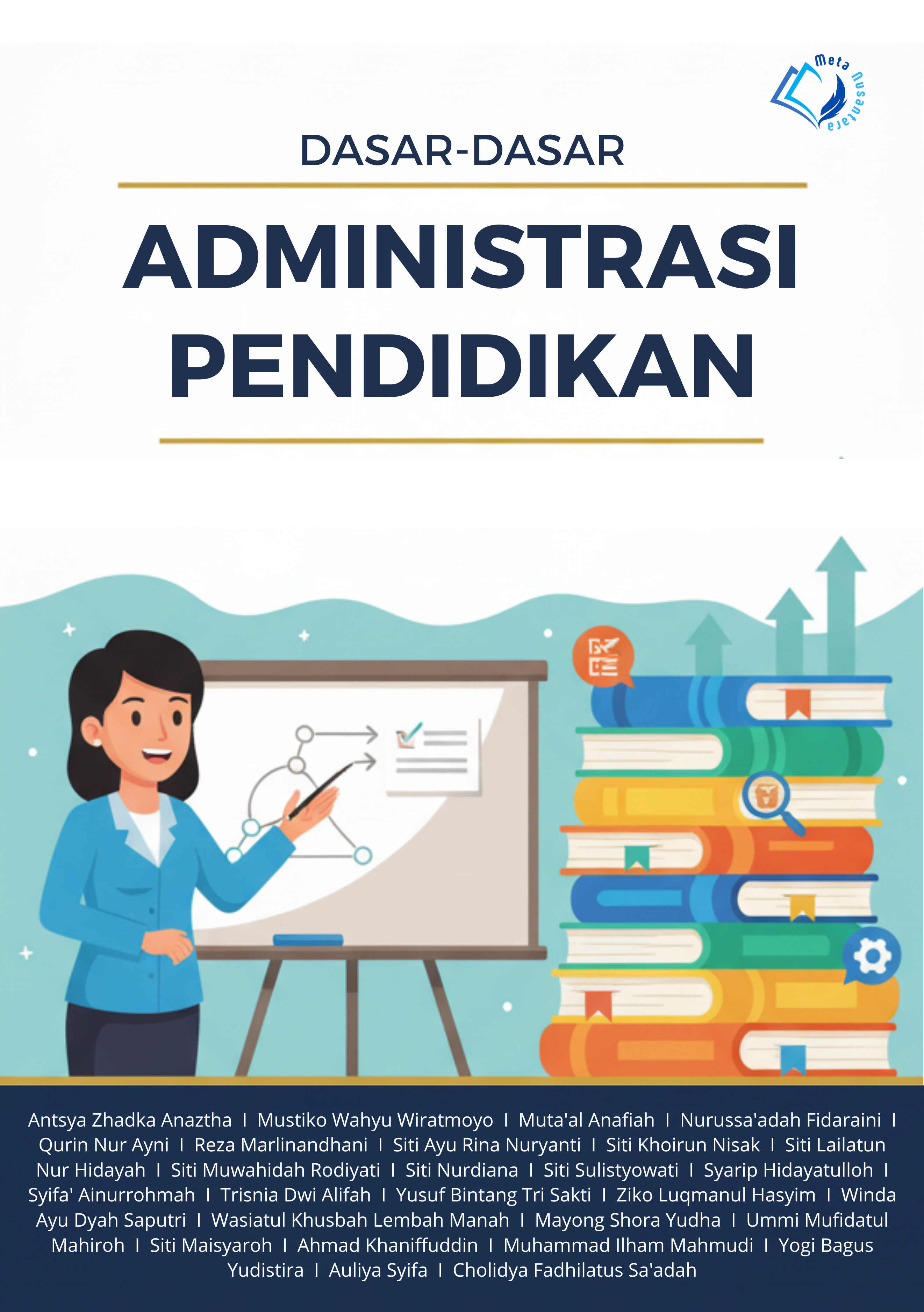 Dasar - Dasar Administrasi Pendidikan