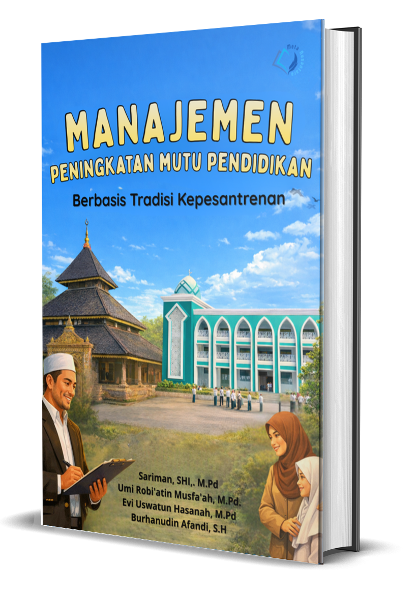 Manajemen Peningkatan Mutu Pendidikan Berbasis Tradisi Kepesantrenan